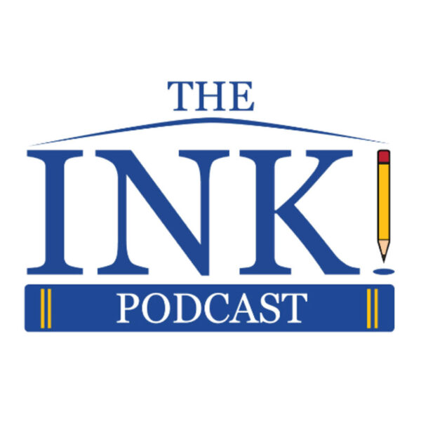 Ink Podcast – Episode 5 Ink Podcast - Episode 5